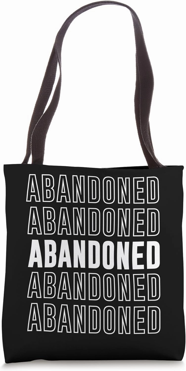 Abandoned Tote Bag