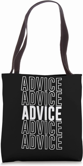 Advice Tote Bag