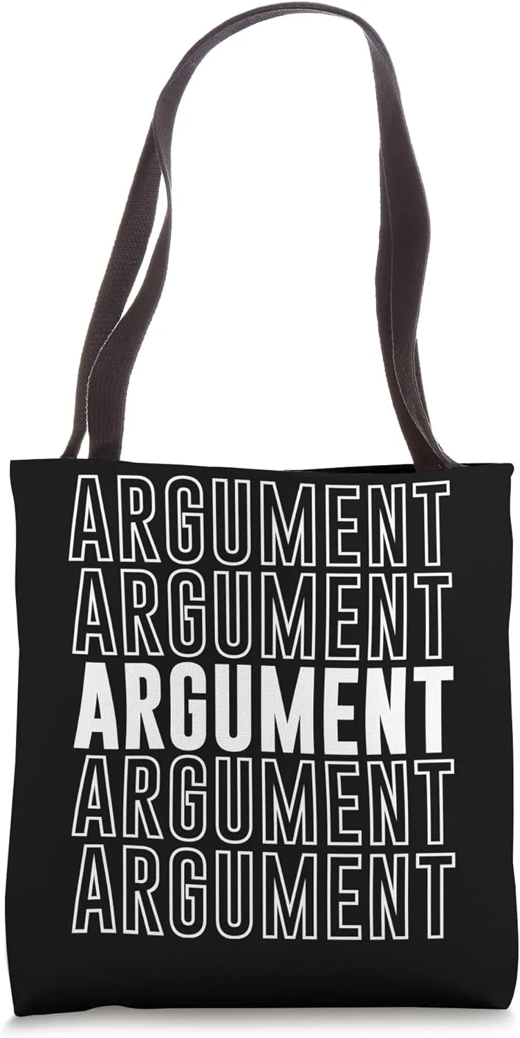 Argument Tote Bag