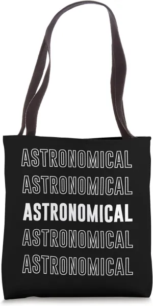 Astronomical Tote Bag