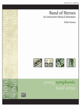 Band of Heroes - arr. Erika Svanhoe (Concert Band Grade 3)