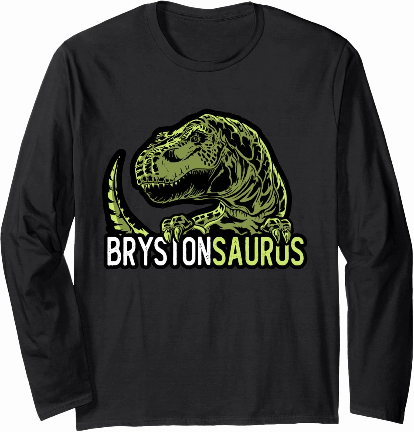 Bryston Saurus Personalized Name Dinosaur T-Rex Long Sleeve T-Shirt