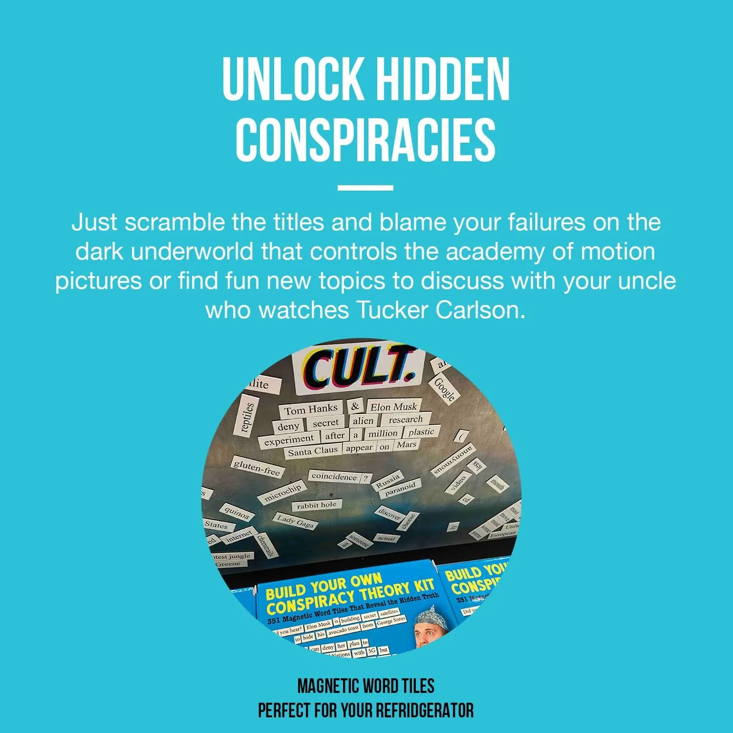 Build Your Own Conspiracy Theory Kit - Funny Fridge Magnet Word Games for Adults (451 Word Tiles)