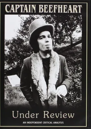 Captain Beefheart: Under Review