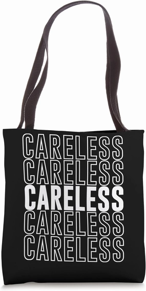 Careless Tote Bag