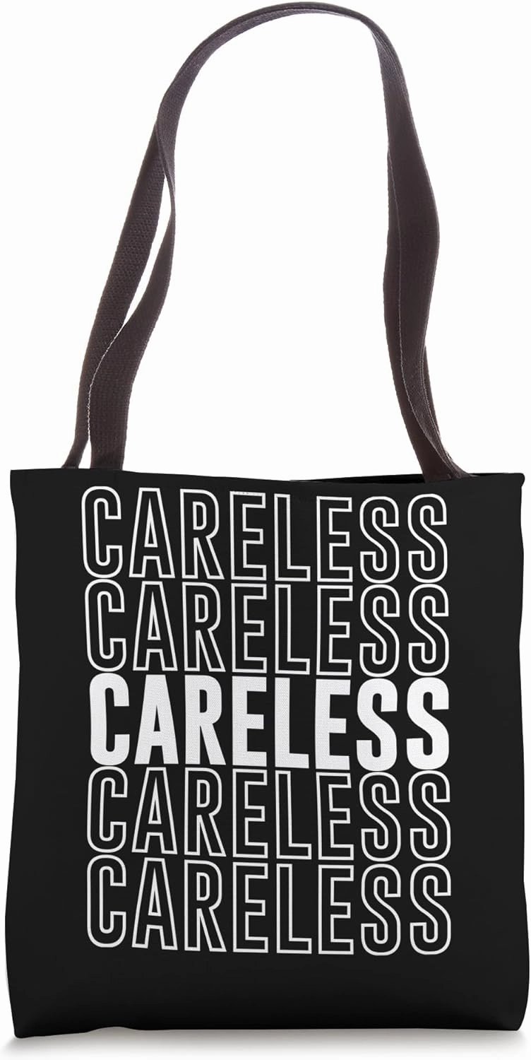 Careless Tote Bag