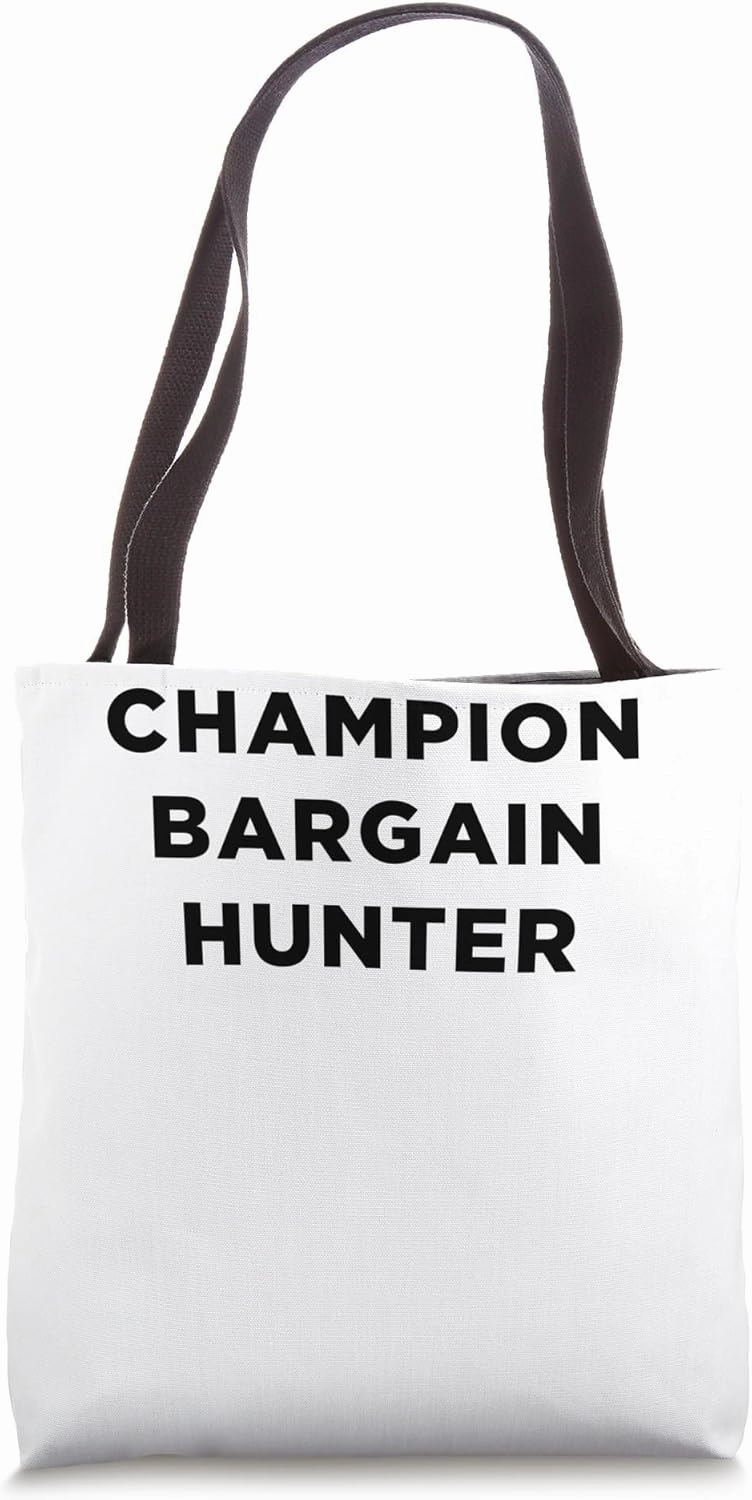 Champion Bargain Hunter Shopper Word Design Tote Bag