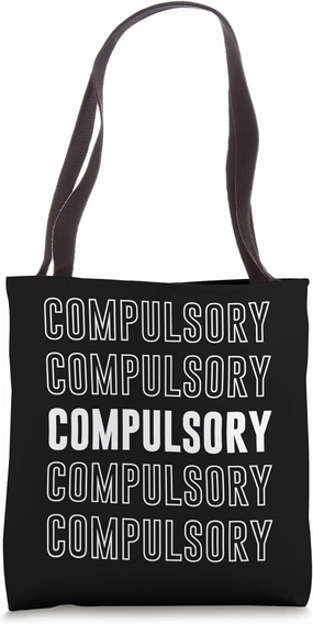 Compulsory Tote Bag