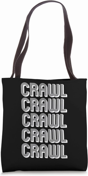 Crawl Tote Bag