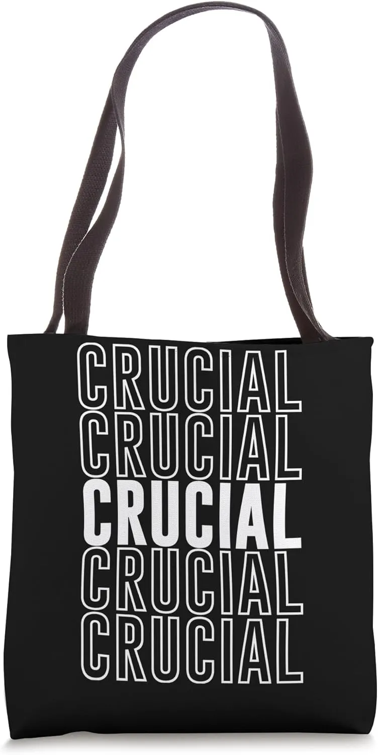 Crucial Tote Bag