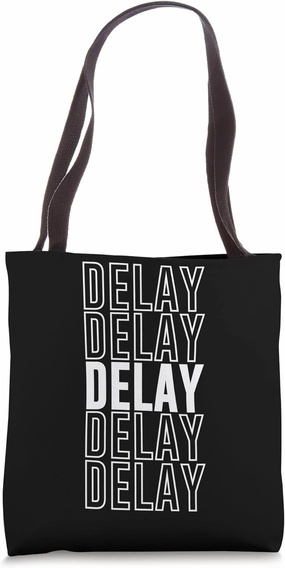 Delay Tote Bag
