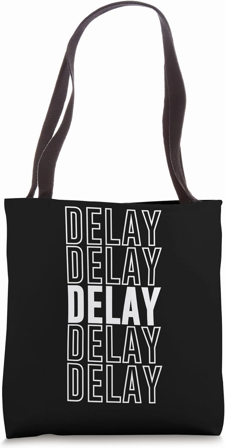 Delay Tote Bag