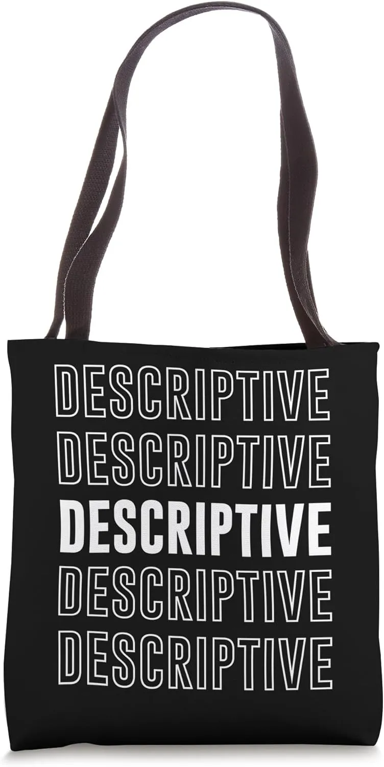 Descriptive Tote Bag