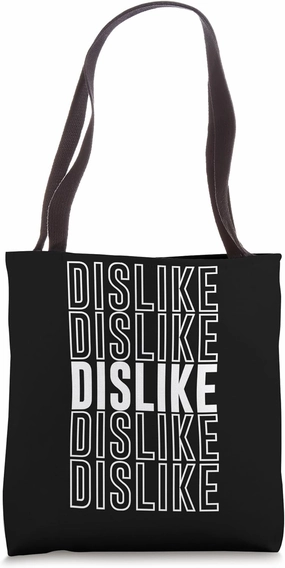 Dislike Tote Bag