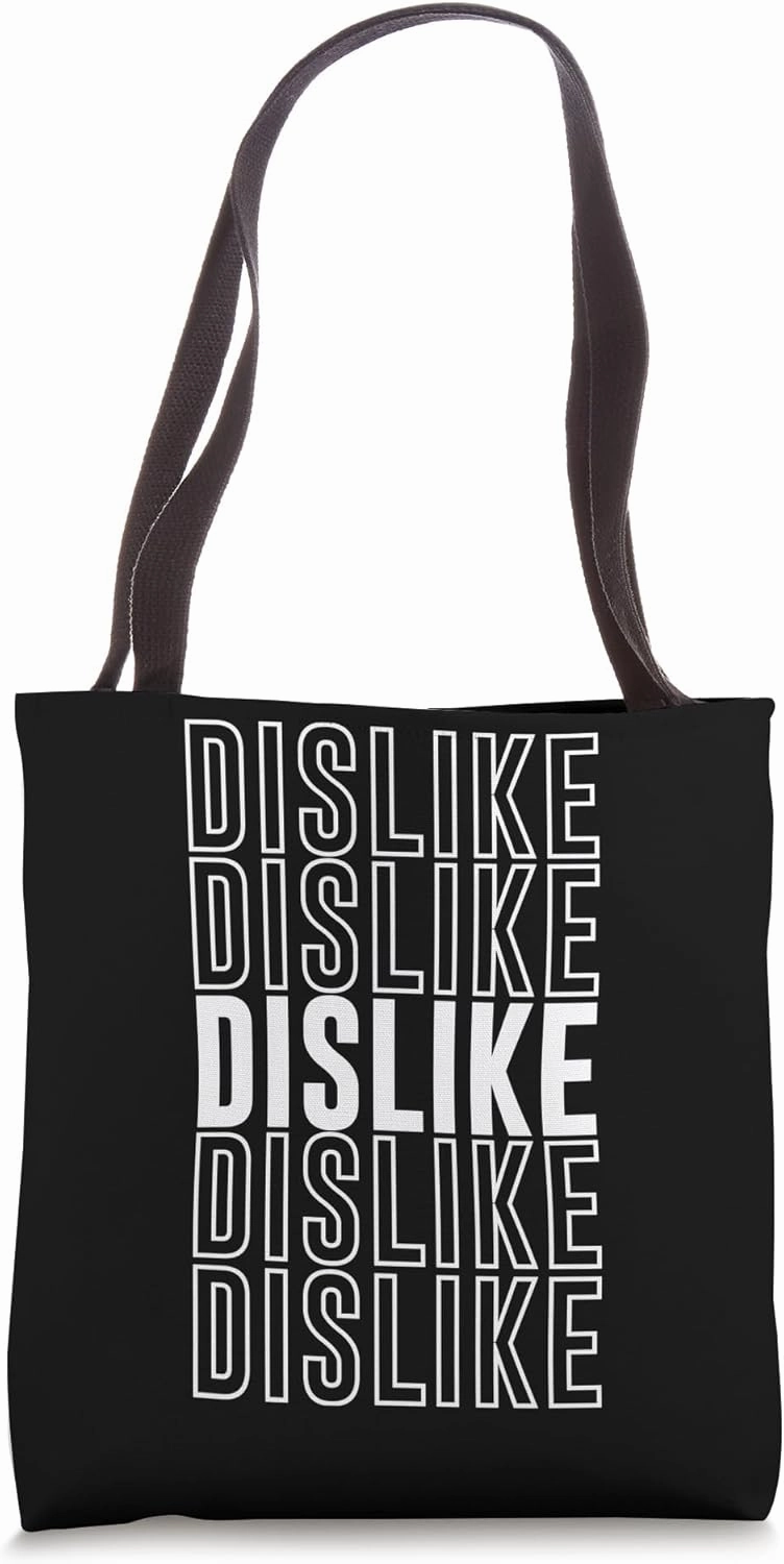 Dislike Tote Bag