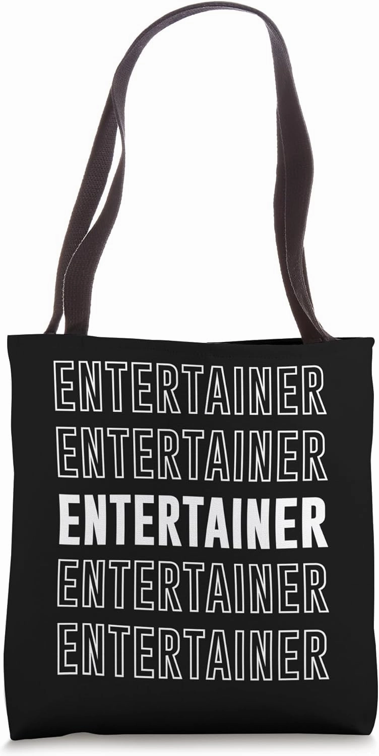 Entertainer Tote Bag