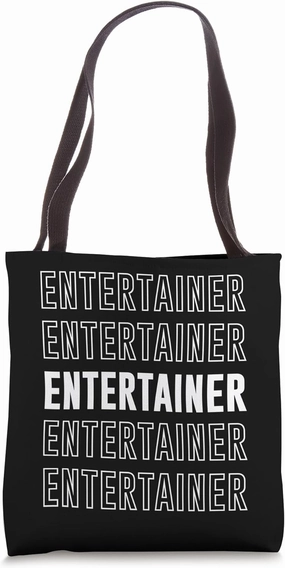 Entertainer Tote Bag