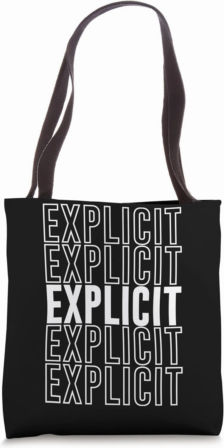 Explicit Tote Bag