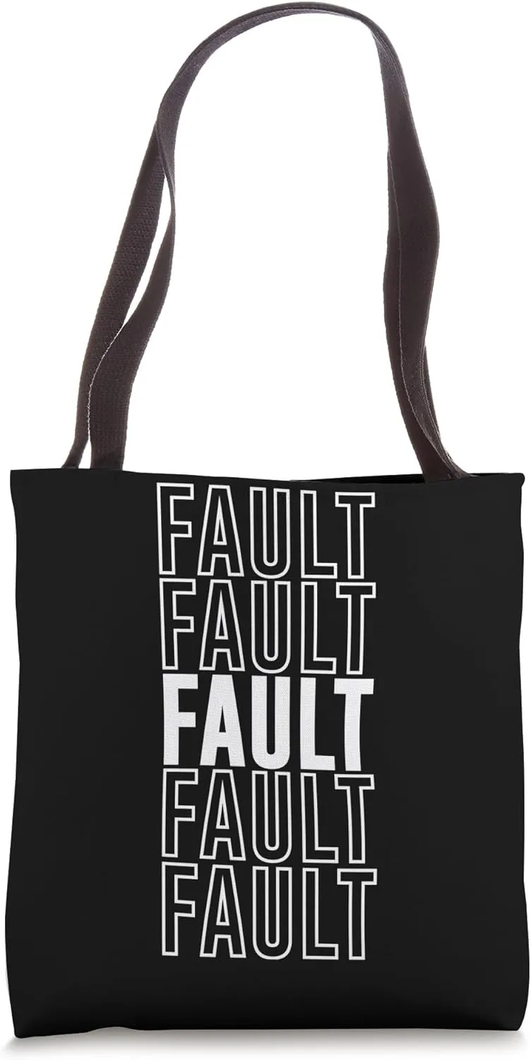 Fault Tote Bag
