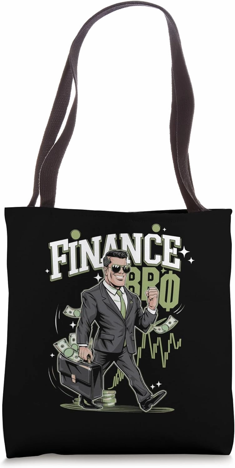 Finance Bro Financially Fit Finance Guys Rich People Banker Tote Bag