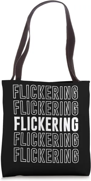 Flickering Tote Bag