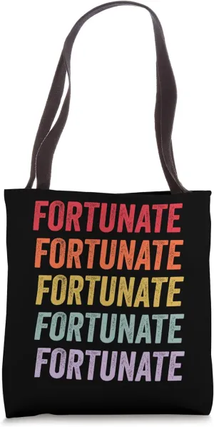 Fortunate Tote Bag