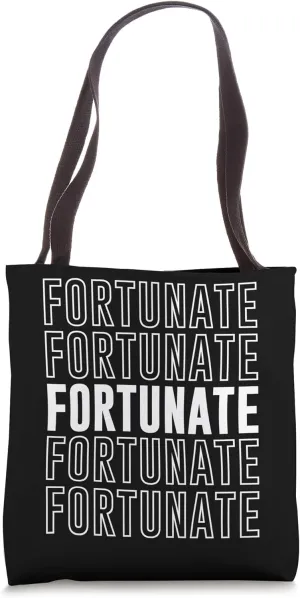 Fortunate Tote Bag