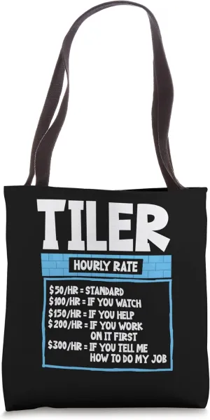Funny Tile Laying Hourly Wage Salary Earnings Tiler Tote Bag
