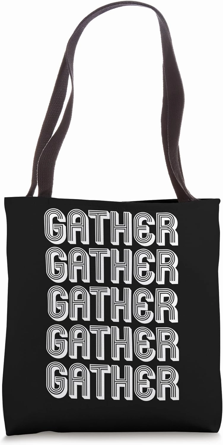Gather-01 Tote Bag