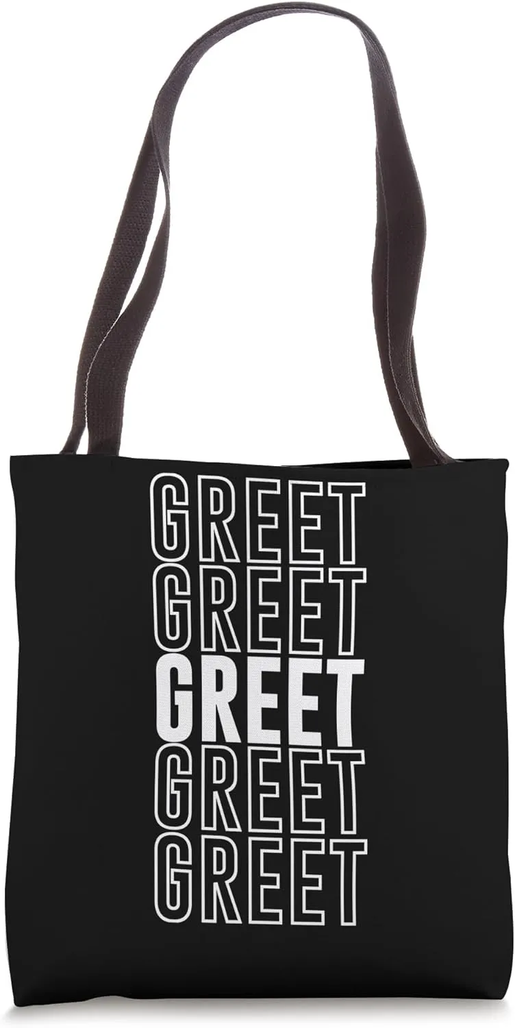 Greet Tote Bag