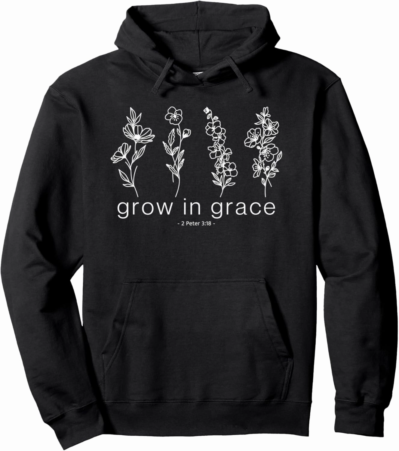 Grow in Grace 2 Peter 3 18 Pressed Flower Christian Gift Pullover Hoodie