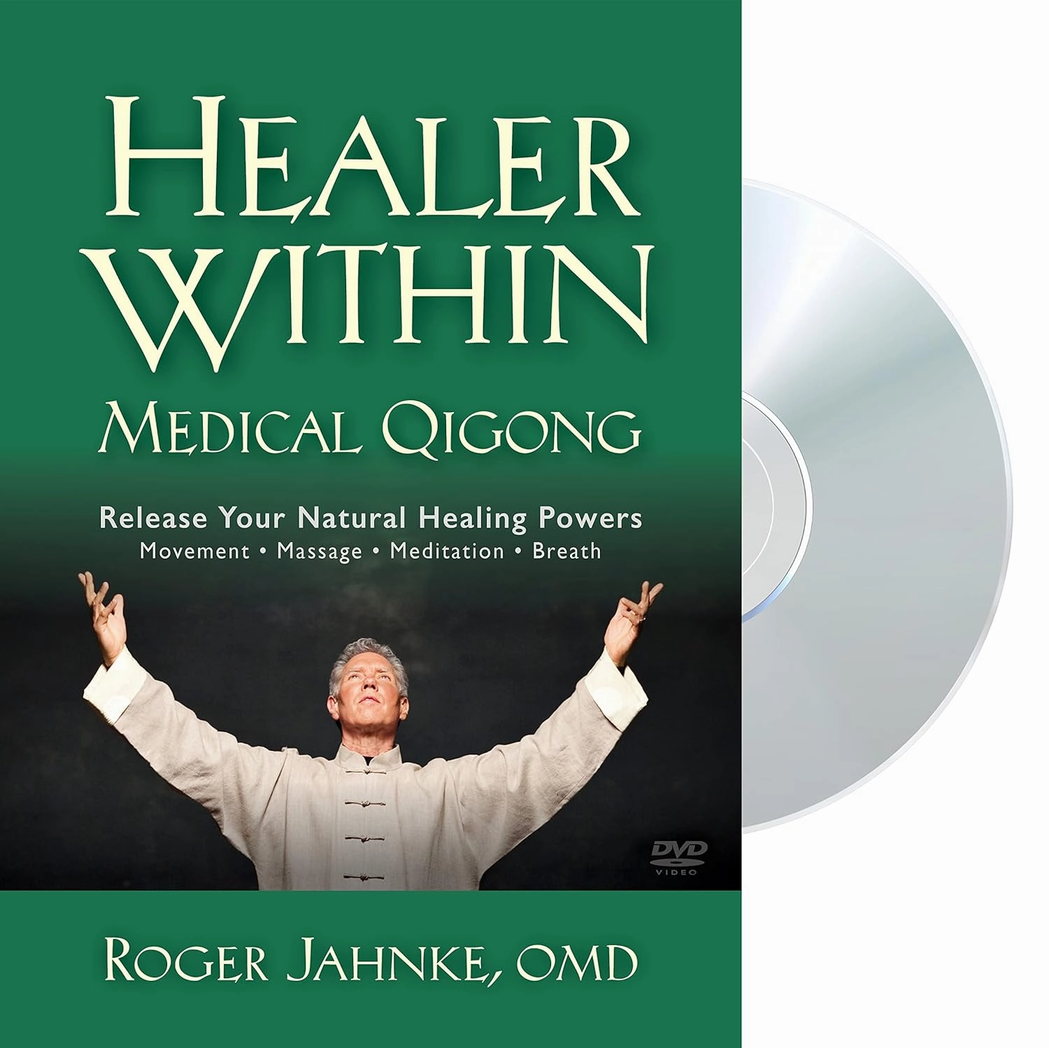 Healer Within Medical Qigong: Medical Qigong to Release Your Natural Healing Powers