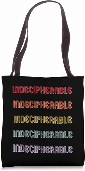 Indecipherable Tote Bag