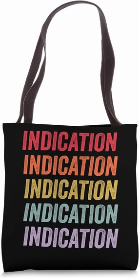 Indication Tote Bag