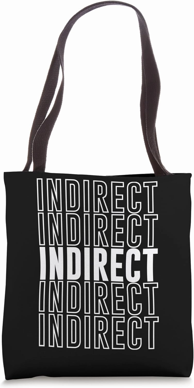 Indirect Tote Bag