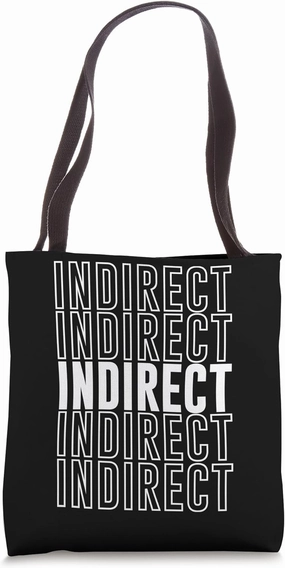 Indirect Tote Bag