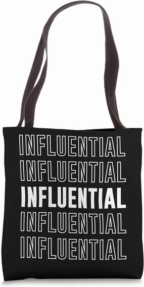 Influential Tote Bag
