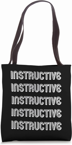 Instructive Tote Bag