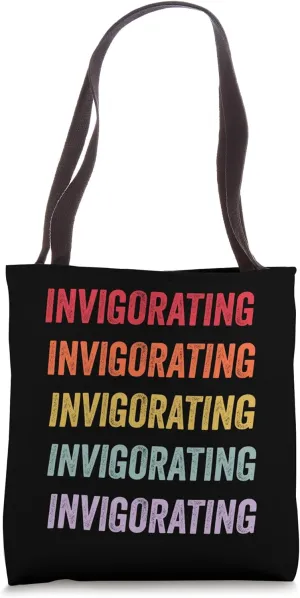 Invigorating Tote Bag