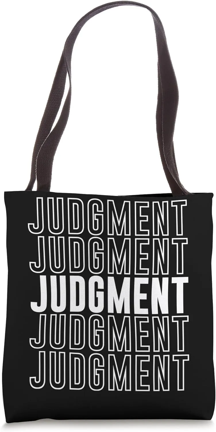 Judgment Tote Bag