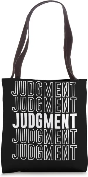 Judgment Tote Bag
