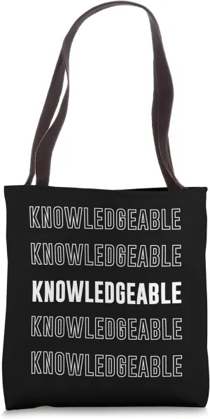 Knowledgeable Tote Bag