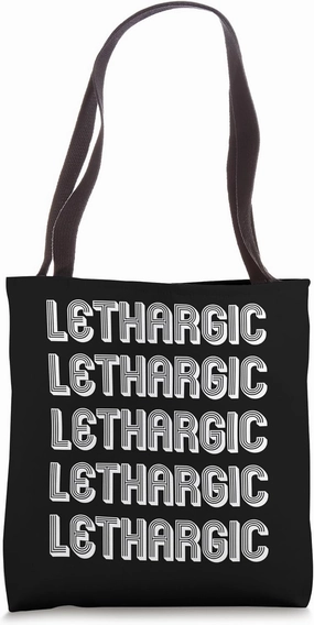 Lethargic Tote Bag