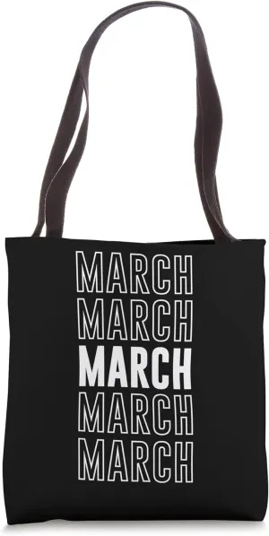 March Tote Bag