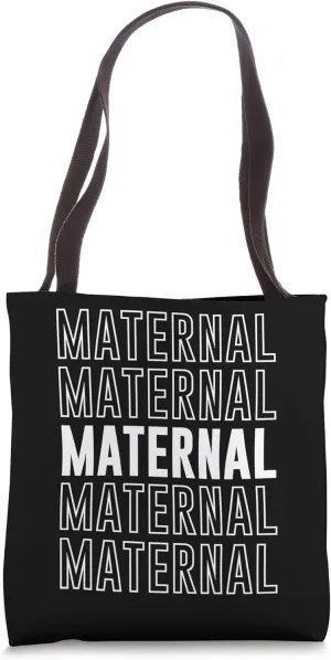 Maternal Tote Bag