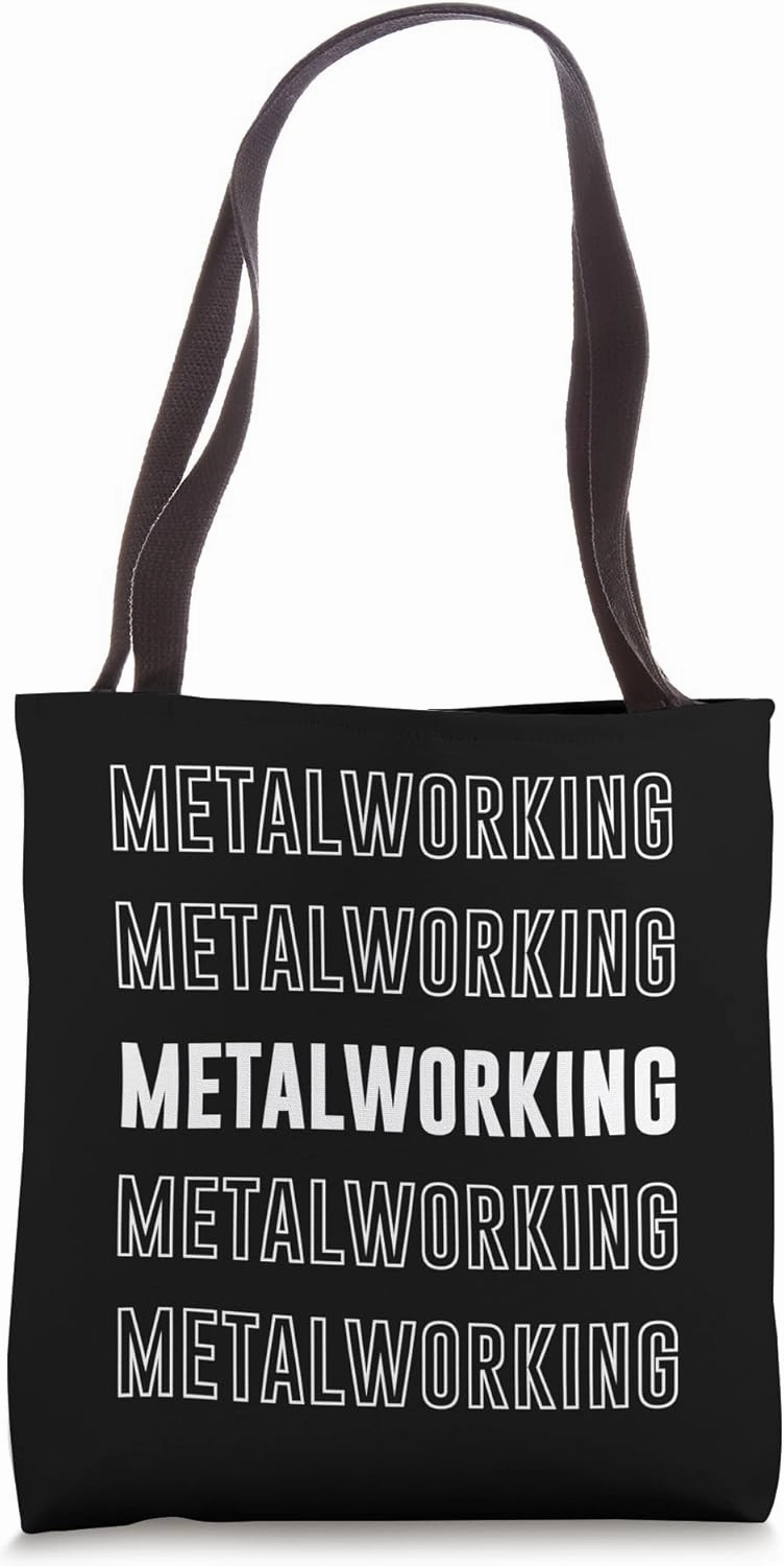 Metalworking Tote Bag