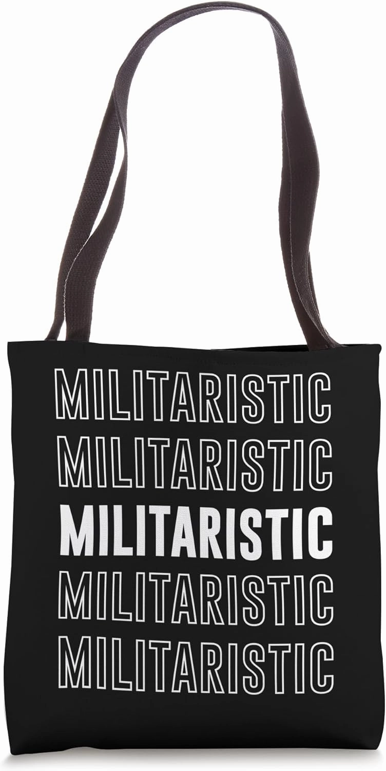 Militaristic Tote Bag