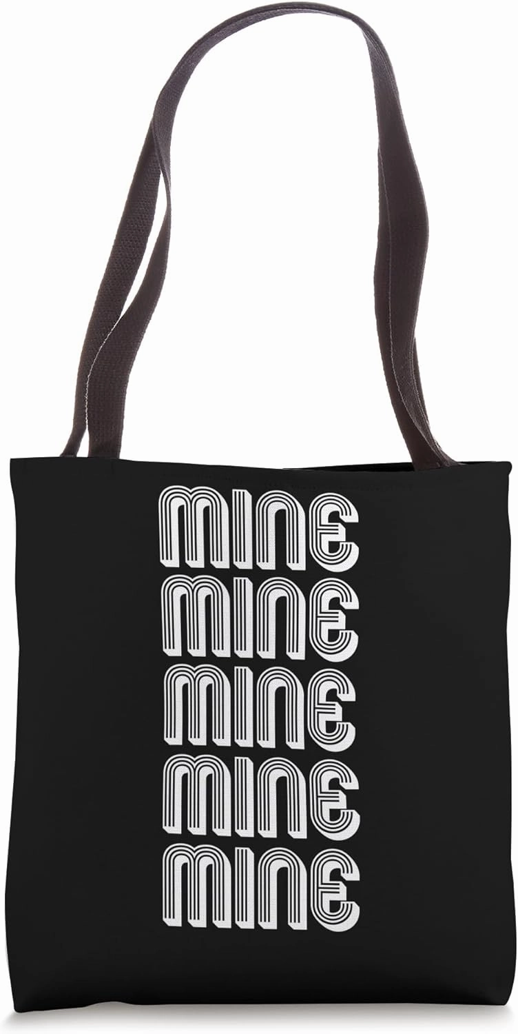 Mine Tote Bag