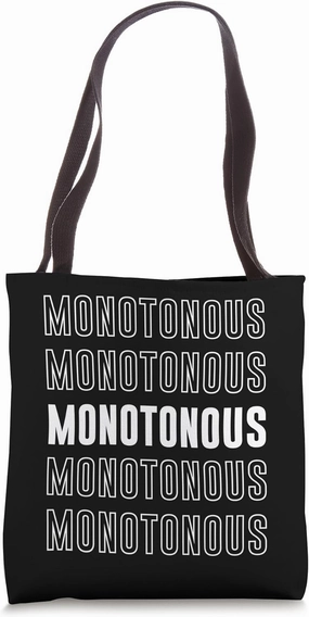 Monotonous Tote Bag
