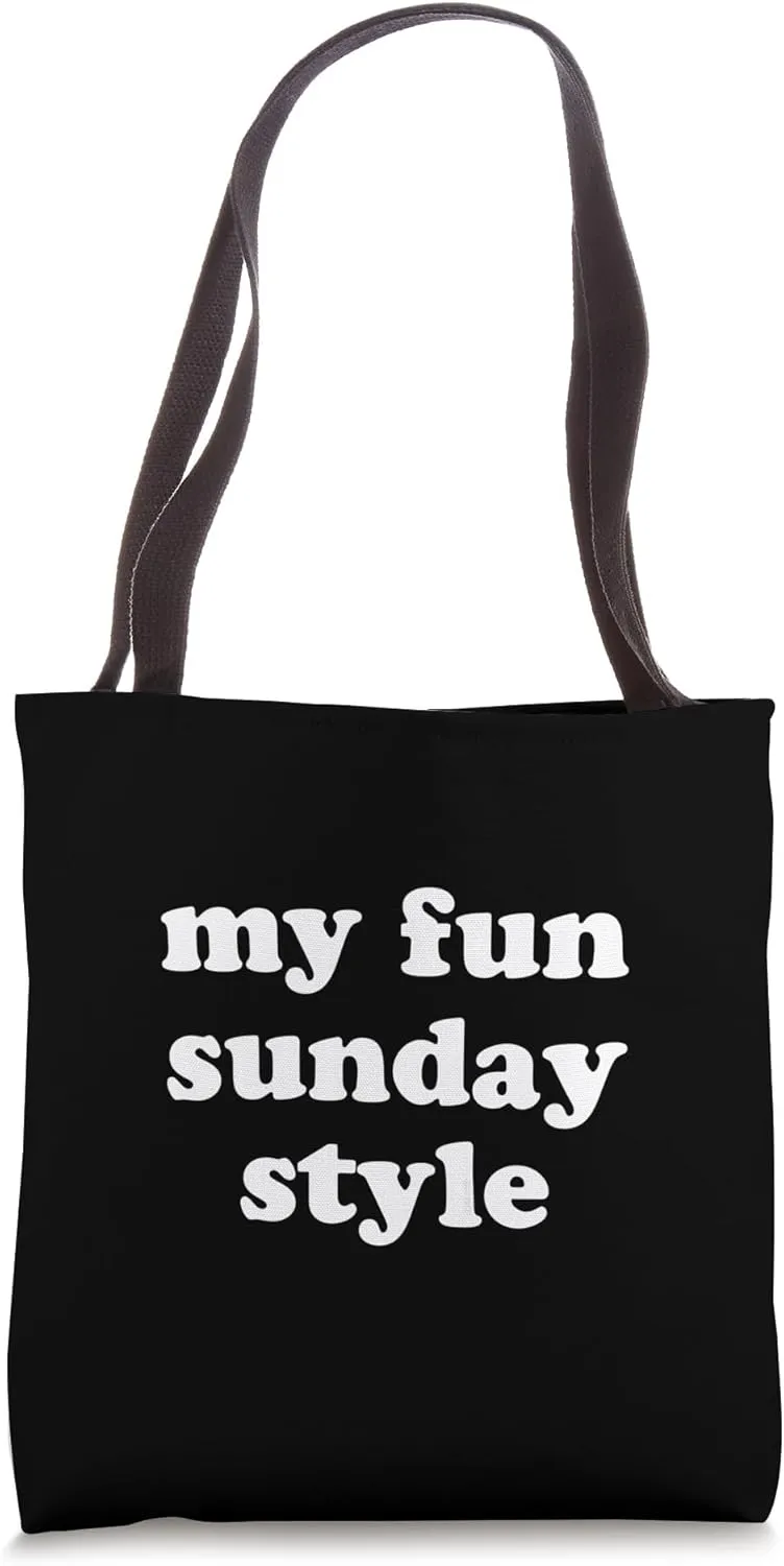 My Fun Sunday Style Funny Weekend Tote Bag